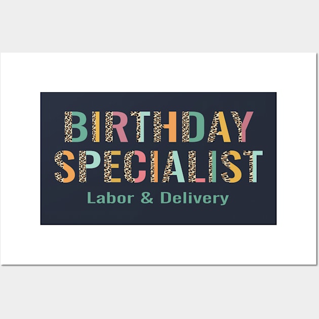 Birthday Specialist Wall Art by DigitalCreativeArt